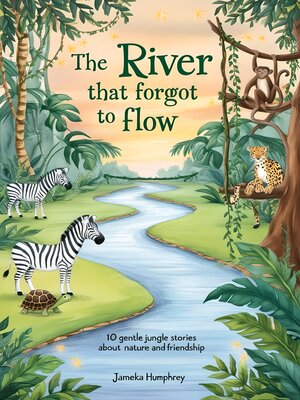 cover image of The River That Forgot to Flow